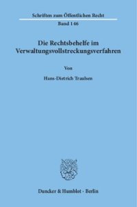 cover of the book Die Rechtsbehelfe im Verwaltungsvollstreckungsverfahren