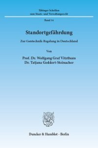 cover of the book Standortgefährdung: Zur Gentechnik-Regelung in Deutschland