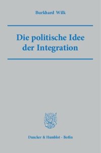 cover of the book Die politische Idee der Integration