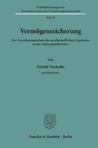 cover of the book Vermögenssicherung: Der Versicherungsschutz des gesellschaftlichen Eigentums in der Volksrepublik Polen