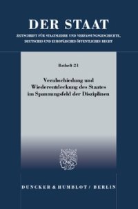 cover of the book Verabschiedung und Wiederentdeckung des Staates im Spannungsfeld der Disziplinen