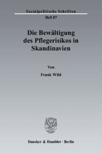 cover of the book Die Bewältigung des Pflegerisikos in Skandinavien