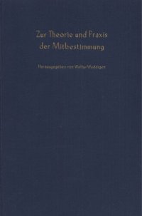 cover of the book Zur Theorie und Praxis der Mitbestimmung: Bd. 1