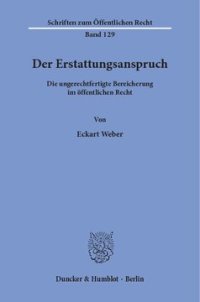 cover of the book Der Erstattungsanspruch: Die ungerechtfertigte Bereicherung im öffentlichen Recht