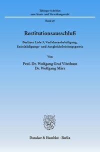 cover of the book Restitutionsausschluß: Berliner Liste 3, Verfahrensbeteiligung, Entschädigungs- und Ausgleichsleistungsgesetz