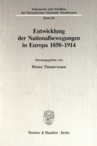 cover of the book Entwicklung der Nationalbewegungen in Europa 1850-1914