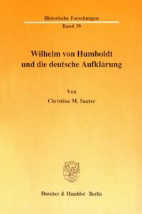 cover of the book Wilhelm von Humboldt und die deutsche Aufklärung