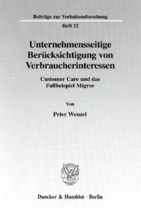 cover of the book Unternehmensseitige Berücksichtigung von Verbraucherinteressen: Customer Care und das Fallbeispiel Migros