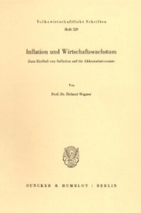 cover of the book Inflation und Wirtschaftswachstum: Zum Einfluß von Inflation auf die Akkumulationsrate