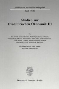 cover of the book Studien zur Evolutorischen Ökonomik III: Evolutorische Mikro- und Makroökonomik