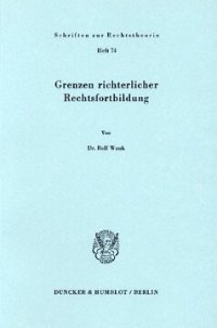 cover of the book Grenzen richterlicher Rechtsfortbildung