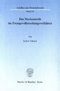 cover of the book Das Markenrecht im Zwangsvollstreckungsverfahren