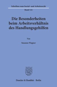 cover of the book Die Besonderheiten beim Arbeitsverhältnis des Handlungsgehilfen