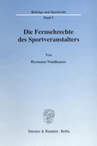 cover of the book Die Fernsehrechte des Sportveranstalters