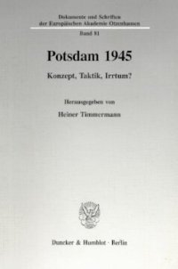 cover of the book Potsdam 1945: Konzept, Taktik, Irrtum?