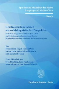 cover of the book Gesetzesverständlichkeit aus rechtslinguistischer Perspektive: Evaluation der gesetzesredaktorischen Arbeit zur Optimierung von Rechtsvorschriften im Bundesministerium der Justiz und für Verbraucherschutz