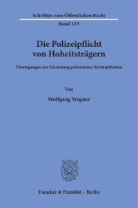 cover of the book Die Polizeipflicht von Hoheitsträgern: Überlegungen zur Entstehung polizeilicher Rechtspflichten