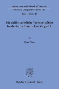 cover of the book Die deliktsrechtliche Verkehrspflicht im deutsch-chinesischen Vergleich