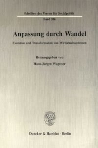 cover of the book Anpassung durch Wandel: Evolution und Transformation von Wirtschaftssystemen