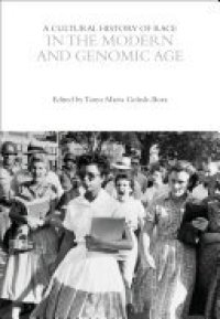 cover of the book A Cultural History of Race in the Modern and Genomic Age