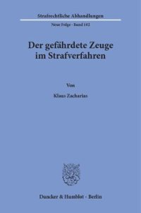 cover of the book Der gefährdete Zeuge im Strafverfahren