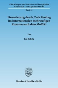 cover of the book Finanzierung durch Cash Pooling im internationalen mehrstufigen Konzern nach dem MoMiG