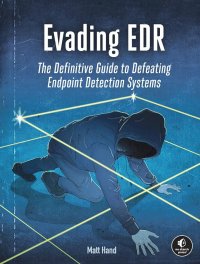 cover of the book Evading EDR: The Definitive Guide to Defeating Endpoint Detection Systems.