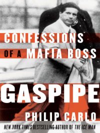 cover of the book Gaspipe: Confessions of a Mafia Boss