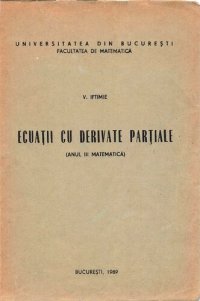 cover of the book Ecuații cu derivate parțiale: (Anul III Matematică)