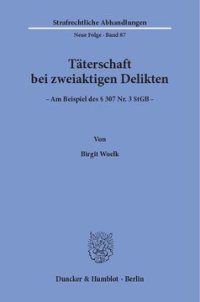 cover of the book Täterschaft bei zweiaktigen Delikten: Am Beispiel des § 307 Nr. 3 StGB