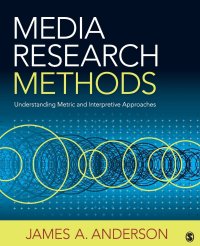 cover of the book Media Research Methods: Understanding Metric and Interpretive Approaches