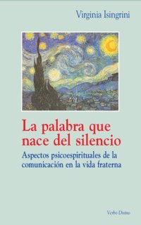 cover of the book La palabra que nace del silencio