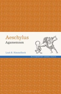 cover of the book Aeschylus: Agamemnon (Greek Texts)