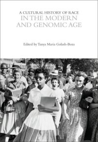 cover of the book A Cultural History of Race in the Modern and Genomic Age (The Cultural Histories Series)