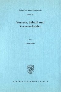 cover of the book Vorsatz, Schuld und Vorverschulden