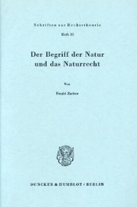 cover of the book Der Begriff der Natur und das Naturrecht