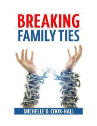 cover of the book Breaking family ties