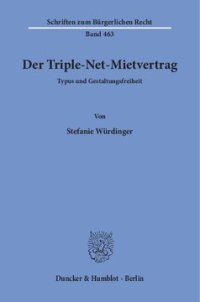 cover of the book Der Triple-Net-Mietvertrag: Typus und Gestaltungsfreiheit