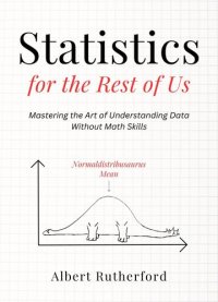 cover of the book Statistics for the Rest of Us