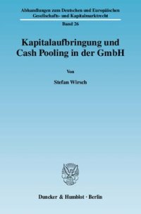 cover of the book Kapitalaufbringung und Cash Pooling in der GmbH