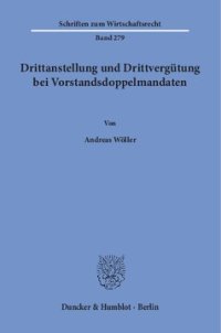 cover of the book Drittanstellung und Drittvergütung bei Vorstandsdoppelmandaten