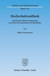 cover of the book Hochschulrundfunk: Funktionale Selbstverwaltung und das Gebot der Staatsfreiheit des Rundfunks