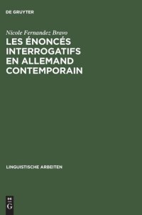 cover of the book Les énoncés interrogatifs en allemand contemporain