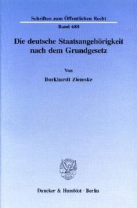 cover of the book Die deutsche Staatsangehörigkeit nach dem Grundgesetz