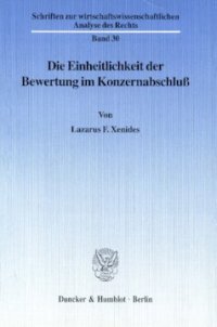 cover of the book Die Einheitlichkeit der Bewertung im Konzernabschluß