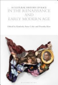 cover of the book A Cultural History of Race in the Renaissance and Early Modern Age