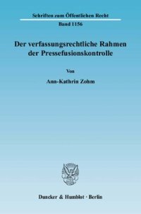 cover of the book Der verfassungsrechtliche Rahmen der Pressefusionskontrolle