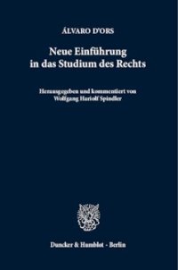 cover of the book Neue EinfÃ¼hrung in das Studium des Rechts: Herausgegeben und kommentiert von Wolfgang Hariolf Spindler. Aus dem Spanischen ins Deutsche Ã¼bertragen von Dominika Geyder und Wolfgang Hariolf Spindler