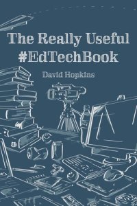 cover of the book The Really Useful #EdTechBook