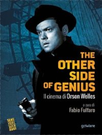 cover of the book The other side of genius. Il cinema di Orson Welles